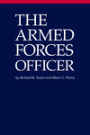 The Armed Forces Officer by Richard M. Swain and Albert C. Pierce