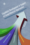 Capability Development in Support of Comprehensive Approaches: Transforming International Civil-Military Interactions