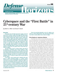 Cyberspace and the “First Battle” in 21st-century War by Robert A. Miller and Daniel T. Kuehl