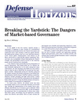 Breaking the Yardstick: The Dangers of Market-based Governance by Don J. DeYoung