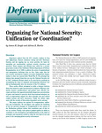 Organizing for National Security: Unification or Coordination? by James M. Keagle and Adrian R. Martin