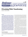 Privatizing While Transforming by Marion E. “Spike” Bowman