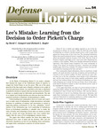 Lee’s Mistake: Learning from the Decision to Order Pickett’s Charge by David C. Gompert and Richard L. Kugler