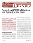 Needed—A NATO Stabilization and Reconstruction Force by Hans Binnendijk and Richard L. Kugler