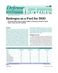 Hydrogen as a Fuel for DOD by Timothy Coffey, Dennis R. Hardy, Gottfried E. Besenbruch, Kenneth R. Schultz, Lloyd C. Brown, and Jill P. Dahlburg