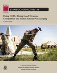 Doing Well by Doing Good? Strategic Competition and United Nations Peacekeeping