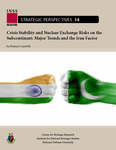 Crisis Stability and Nuclear Exchange Risks on the Subcontinent: Major Trends and the Iran Factor by Thomas F. Lynch III