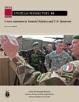 Cross-currents in French Defense and U.S. Interests by Leo G. Michel
