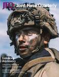 Joint Force Quarterly 101 (2nd Quarter, April 2021) by National Defense University Press