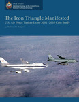 The Iron Triangle Manifested: U.S. Air Force Tanker Lease 2001–2005 Case Study