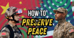 How the U.S. and China Use Deterrence to Preserve Peace