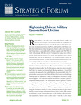 Rightsizing Chinese Military Lessons from Ukraine by Joel Wuthnow