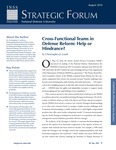 Cross-Functional Teams in Defense Reform: Help or Hindrance? by Christopher J. Lamb