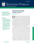 The Flawed Strategic Debate on Syria by Richard H.M. Outzen