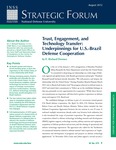 Trust, Engagement, and Technology Transfer: Underpinnings for U.S.-Brazil Defense Cooperation by E. Richard Downes