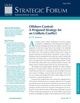 Offshore Control: A Proposed Strategy for an Unlikely Conflict by T.X. Hammes