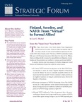 Finland, Sweden, and NATO: From “Virtual” to Formal Allies? by Leo G. Michel