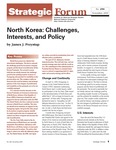 North Korea: Challenges, Interests, and Policy by James J. Przystup