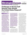 Challenges to Persian Gulf Security: How Should the United States Respond? by Judith S. Yaphe