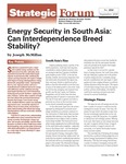 Energy Security in South Asia: Can Interdependence Breed Stability? by Joseph McMillan