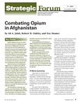 Combating Opium in Afghanistan by Ali A. Jalali, Robert B. Oakley, and Zoe Hunter