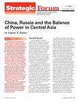 China, Russia and the Balance of Power in Central Asia by Eugene B. Rumer