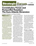 Constabulary Forces and Postconflict Transition: The Euro-Atlantic Dimension by David T. Armitage Jr. and Anne M. Moisan