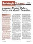 Insurgency: Modern Warfare Evolves into a Fourth Generation by T.X. Hammes