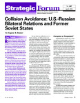 Collision Avoidance: U.S.-Russian Bilateral Relations and Former Soviet States by Eugene B. Rumer