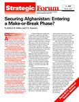 Securing Afghanistan: Entering a Make-or-Break Phase? by Robert B. Oakley and T.X. Hammes