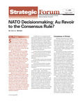 NATO Decisionmaking: Au Revoir to the Consensus Rule? by Leo G. Michel