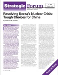 Resolving Korea’s Nuclear Crisis: Tough Choices for China by Howard M. Krawitz