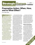 Preemptive Action: When, How, and to What Effect? by M. Elaine Bunn