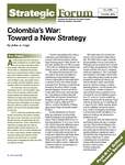 Colombia’s War: Toward a New Strategy by John A. Cope