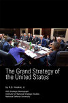 The Grand Strategy of the United States by R.D. Hooker