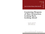 Countering Weapons of Mass Destruction: Looking Back, Looking Ahead by Paul I. Bernstein, John P. Caves Jr., and W. Seth Carus