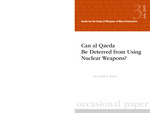 Can al Qaeda Be Deterred from Using Nuclear Weapons? by Lewis A. Dunn