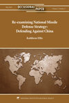 Re-examining National Missile Defense Strategy: Defending Against China